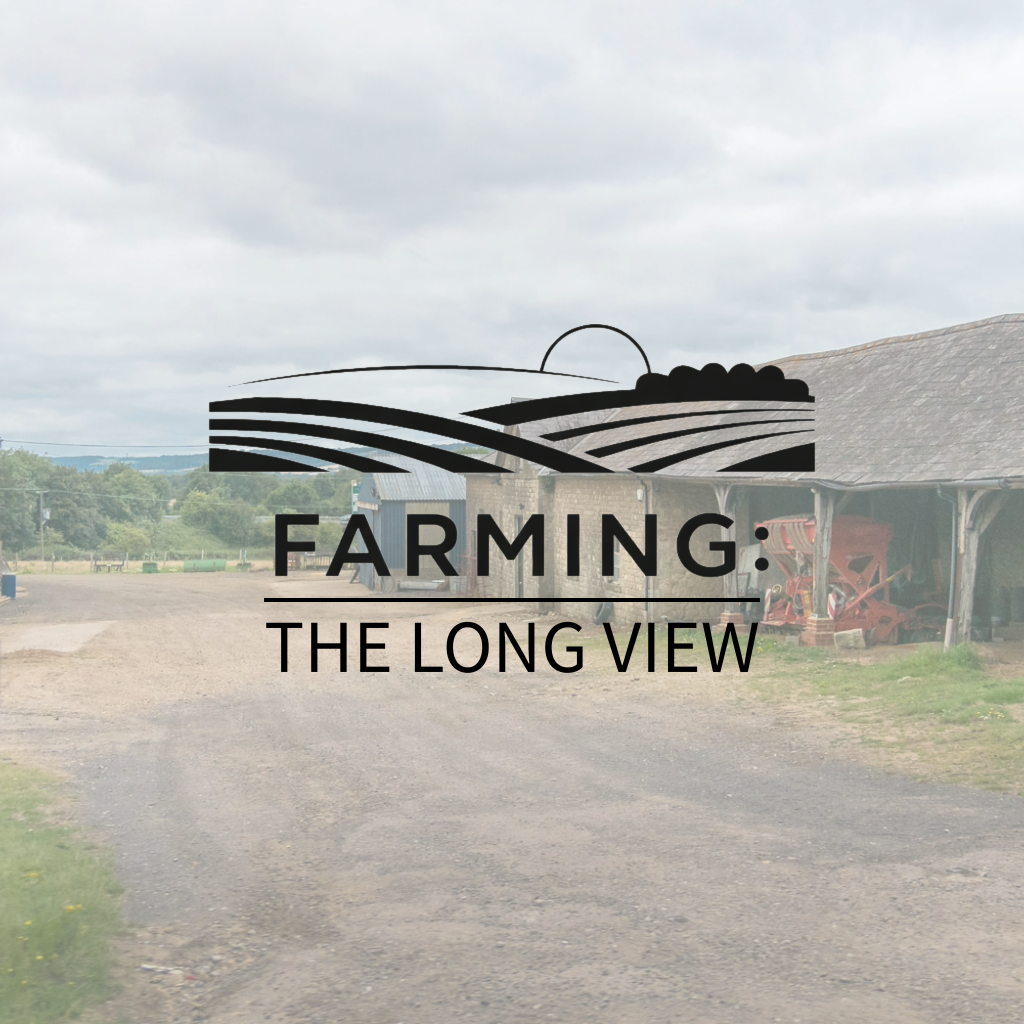 Farming: The long View